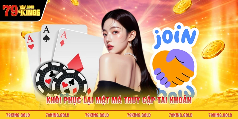 Khôi phục lại mật mã truy cập tài khoản