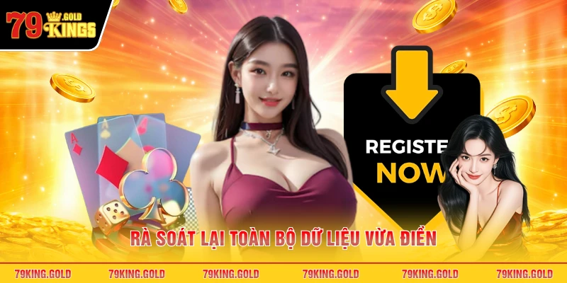 Rà soát lại toàn bộ dữ liệu vừa điền