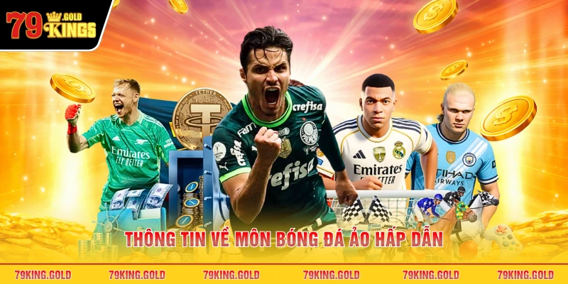 Thông tin về môn bóng đá ảo hấp dẫn