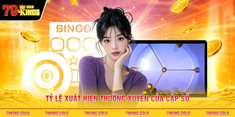 Tỷ lệ xuất hiện thường xuyên của cặp số