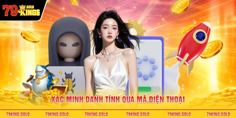 Xác minh danh tính qua mã điện thoại